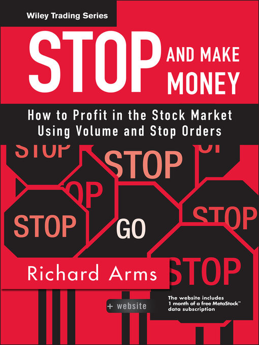 Title details for Stop and Make Money by Richard W. Arms - Available
